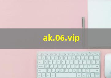 ak.06.vip