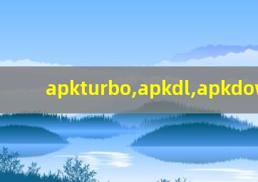 apkturbo,apkdl,apkdownload