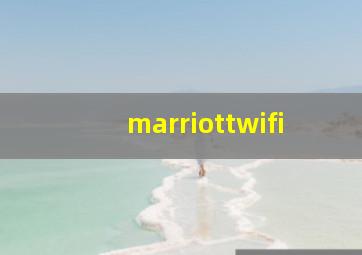 marriottwifi