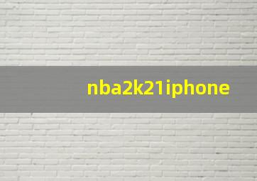 nba2k21iphone